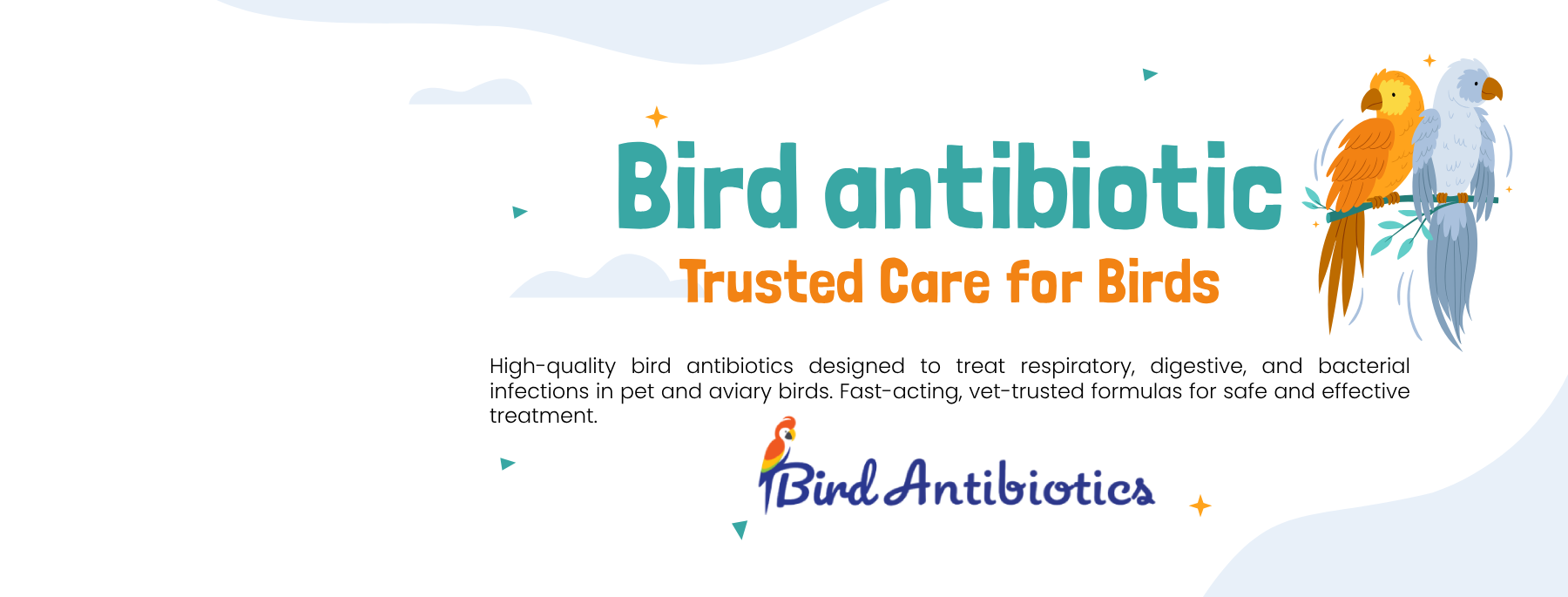 The most trusted source for Bird antibiotics.